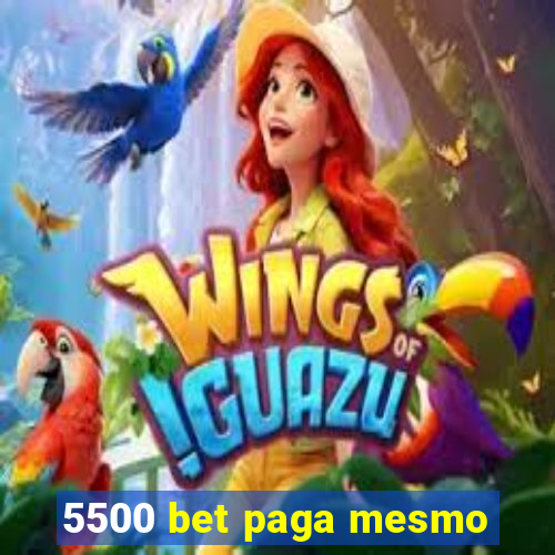 5500 bet paga mesmo